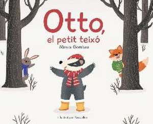 Otto, el petit teixó de Mireia Gombau