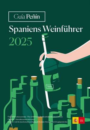 Guia Penin Spaniens Weinfuhrer 2025 de Guia Penin