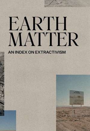 Earth Matter de Xavier Ribas