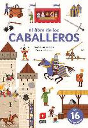 El libro de los caballeros de Sophie Dussaussois