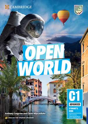 Open World Advanced Student's Book with answers English for Spanish Speakers de Anthony Cosgrove