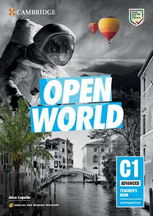 Open World Advanced Teacher's Book English for Spanish Speakers de Alice Copello