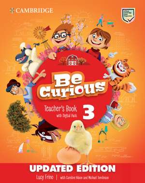 Be Curious Level 3 Teacher's Book with Digital Pack Updated de Lucy Frino