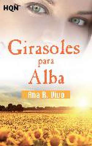 Girasoles para alba de Ana R Vivo