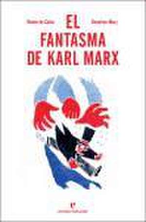 El fantasma de Karl Marx de Roman de Calan