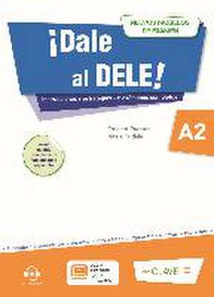 Tudela Capdevila, N: ¡Dale al DELE! A2 : nuevos modelos de e de Ernesto Puertas