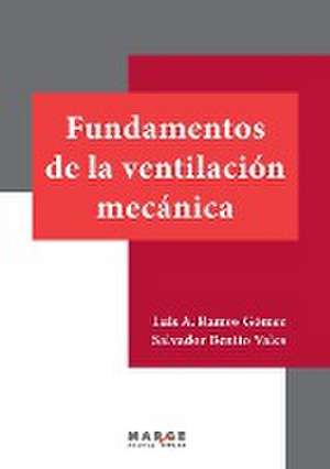 Fundamentos de la ventilación mecánica de Salvador Benito Vales