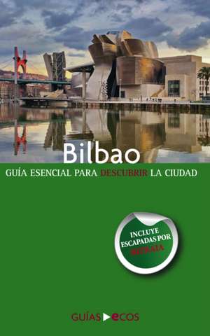 Guía de Bilbao de Sergi Ramis