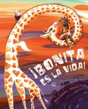 ¡Bonita es la vida! de Ana Eulate