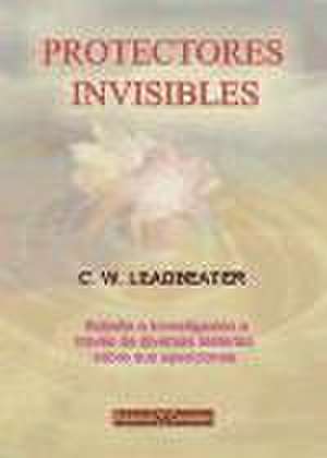 Protectores invisibles de C. W. Leadbeater