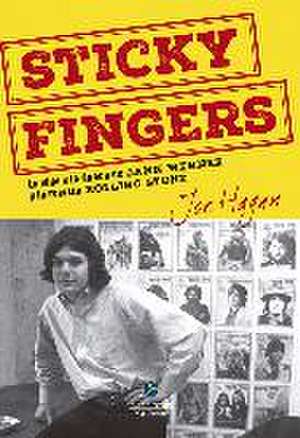 Sticky Fingers : la vida y la época de Jann Wenner y la revista Rolling Stone de Joe Hagan