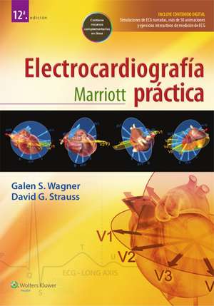 Marriott. Electrocardiografía práctica de Galen S. Wagner MD