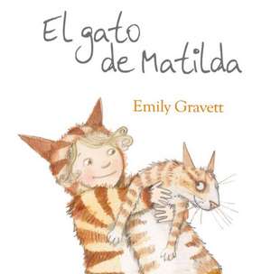 El Gato de Matilda de Emily Gravett