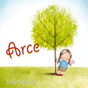 Arce de Lori Nichols