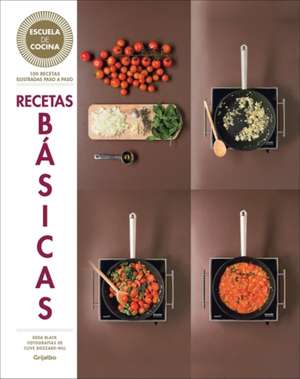 Recetas básicas (Serie: Escuela de cocina) / Basic Recipes de Keda Black