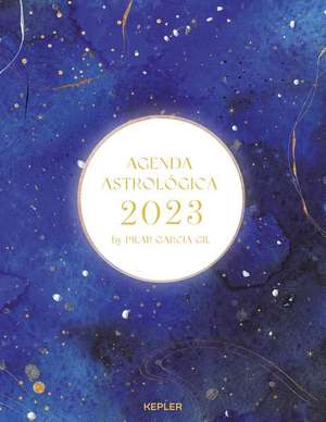 Agenda Astrológica 2023 de Ma del Pilar Garcia Gil