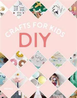 DIY Crafts for Kids de E Minguet