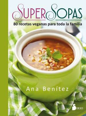 Super Sopas de Ana Benaitez