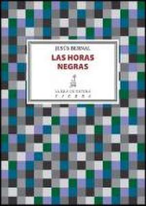 Las horas negras de Jesús Francisco Bernal Castell