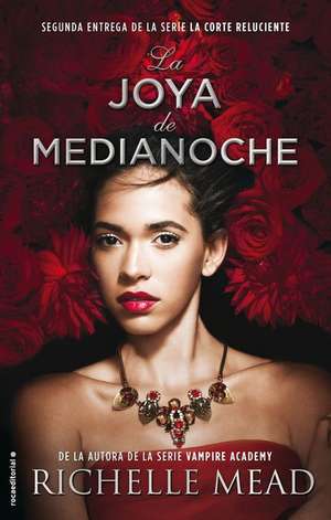 Joya de Medianoche, La de Richelle Mead