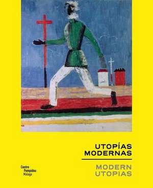 Modern Utopias