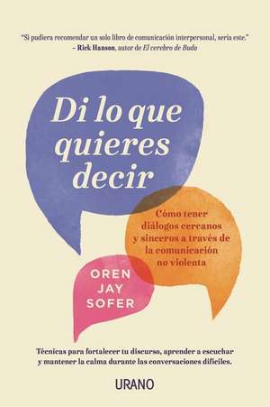 Di Lo Que Quieres Decir de Oren Jay Sofer