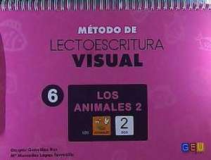 Método de lectoescritura visual 6 : los animales 2 de Gaspar González Rus