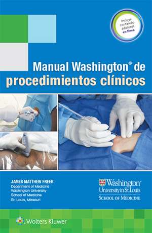 Manual Washington de procedimientos clínicos de Dr. James freer MD