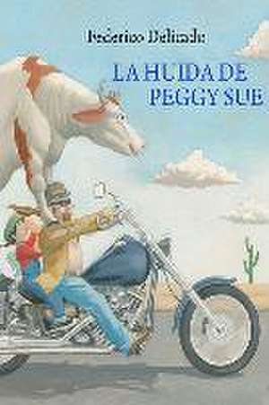 La huída de Peggy Sue de Federico Delicado