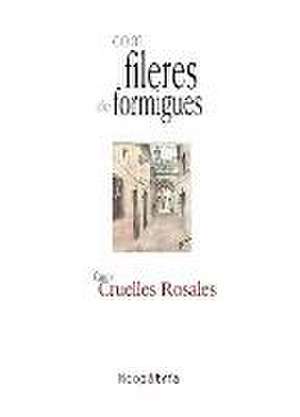 Com fileres de formigues de Carme Cruelles Rosales