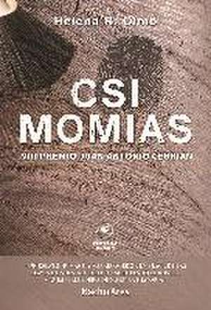 CSI momias de Helena R. Olmo