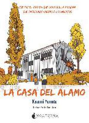 La casa del álamo de Kazumi Yumoto