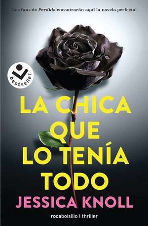 La Chica Que Lo Tenía Todo / Luckiest Girl Alive de Jessica Knoll