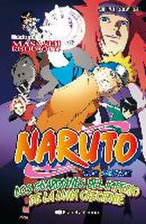 Naruto Anime Comic 4, Los guardianes del Imperio de la Luna Creciente de Masashi Kishimoto