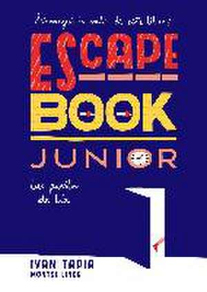 Escape book junior : las puertas de Lía de Claudia Antist