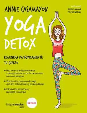 Yoga Detox de Casamayou, Annie