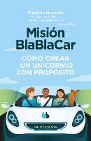 Misión Blablacar de Frederic Mazzella