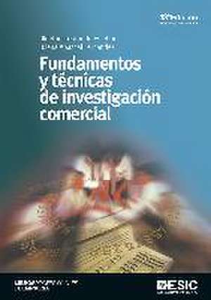 Fundamentos y técnicas de investigación comercial de Elena Abascal