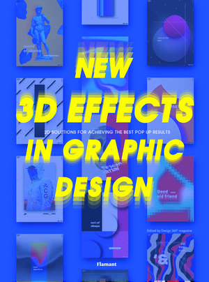 New 3d Effects In Graphic Design de Design 360°