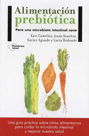 Alimentacion Prebiotica