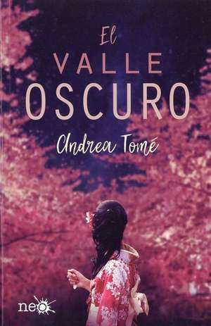 El Valle Oscuro de Andrea Tome