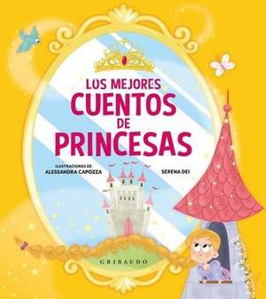 Mejores Cuentos de Princesas, Los de Serena Dei