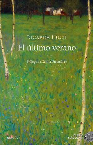 Ultimo Verano, El de Ricarda Huch