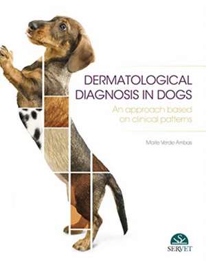 DERMATOLOGIC DIAGNOSIS IN DOGS AN APPROA