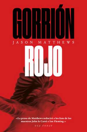 Gorrión Rojo de Jason Matthews