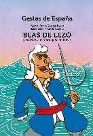 Blas de Lezo y la defensa de Cartagena de Indias de Gloria Cuenca López