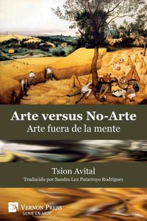 Arte vs. No-Arte de Tsion Avital