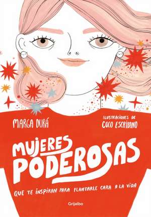 Mujeres Poderosas / Powerful Women de Marga Dura