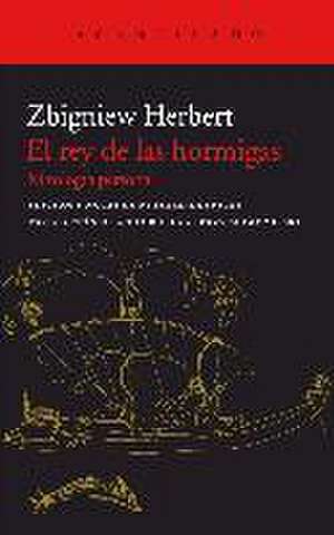 El rey de las hormigas de Zbigniew Herbert