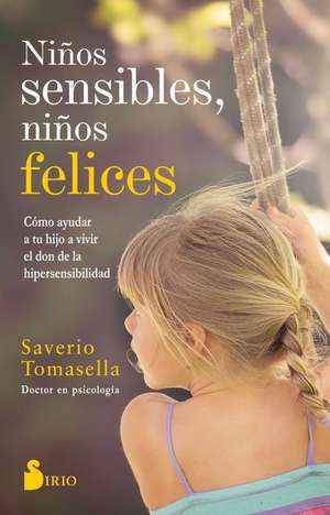 Ninos Sensibles, Ninos Felices de Saverio Tomasella